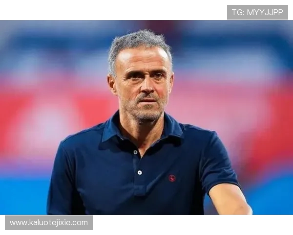 恩里克：赢热刺增强了球队的身份认同；我们的比赛方式不会改